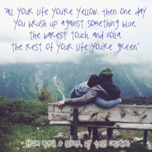 April & Oliver quote Tess Callahan
